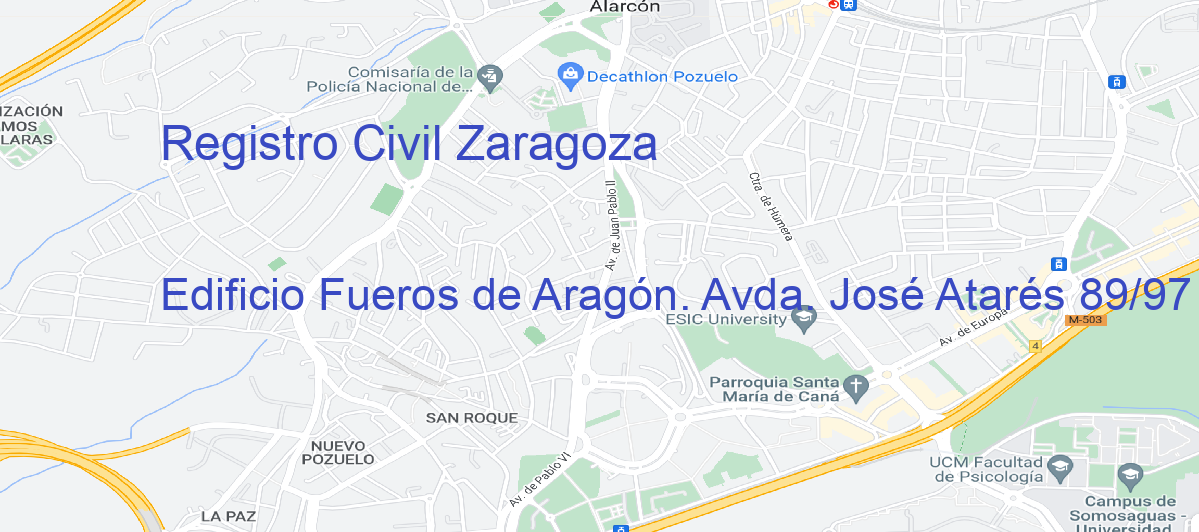 Oficina Calle Edificio Fueros de Aragón. Avda. José Atarés 89/97 en Zaragoza - Registro Civil