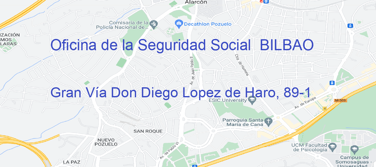 Oficina Calle Gran Vía Don Diego Lopez de Haro, 89-1 en Bilbao - Oficina de la Seguridad Social 