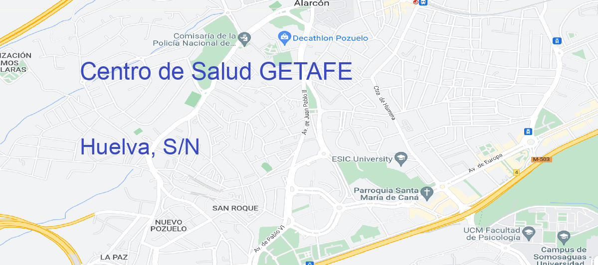 Oficina Calle Huelva, S/N en Getafe - Centro de Salud
