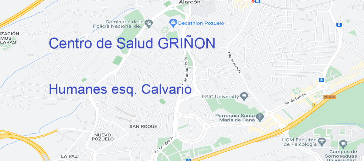 Oficina Calle Humanes esq. Calvario en Griñón - Centro de Salud