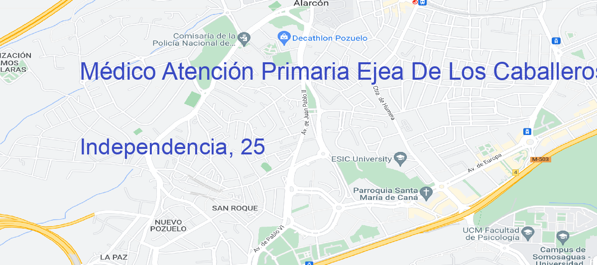 Oficina Calle Independencia, 25 en Ejea de los Caballeros - Médico Atención Primaria