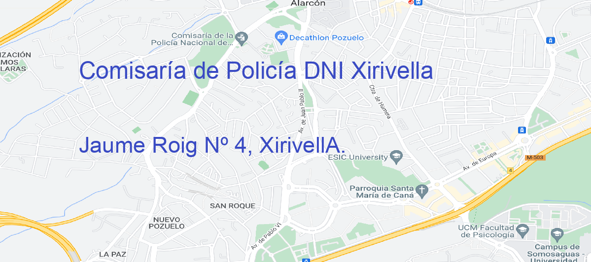 Oficina Calle Jaume Roig Nº 4, XirivellA.  en Xirivella - Comisaría de Policía DNI