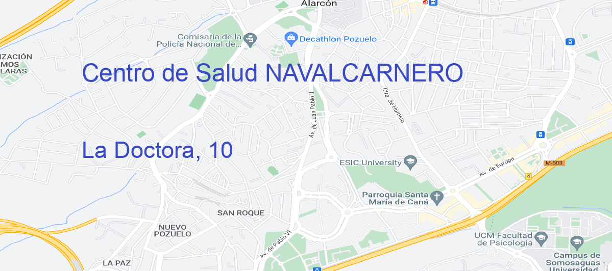 Oficina Calle La Doctora, 10 en Navalcarnero - Centro de Salud