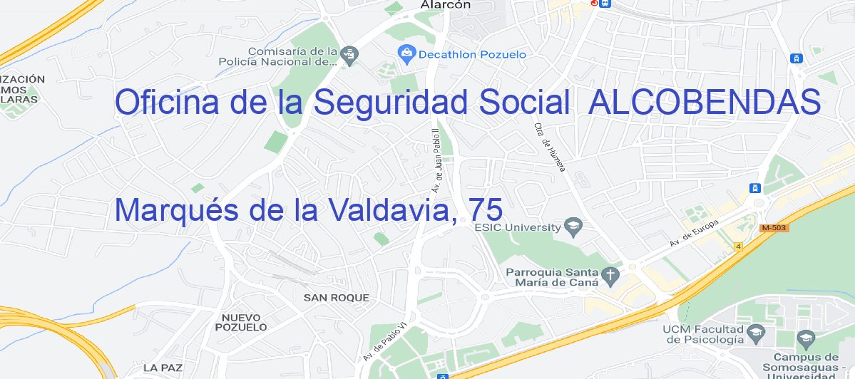 Oficina Calle Marqués de la Valdavia, 75 en Alcobendas - Oficina de la Seguridad Social 