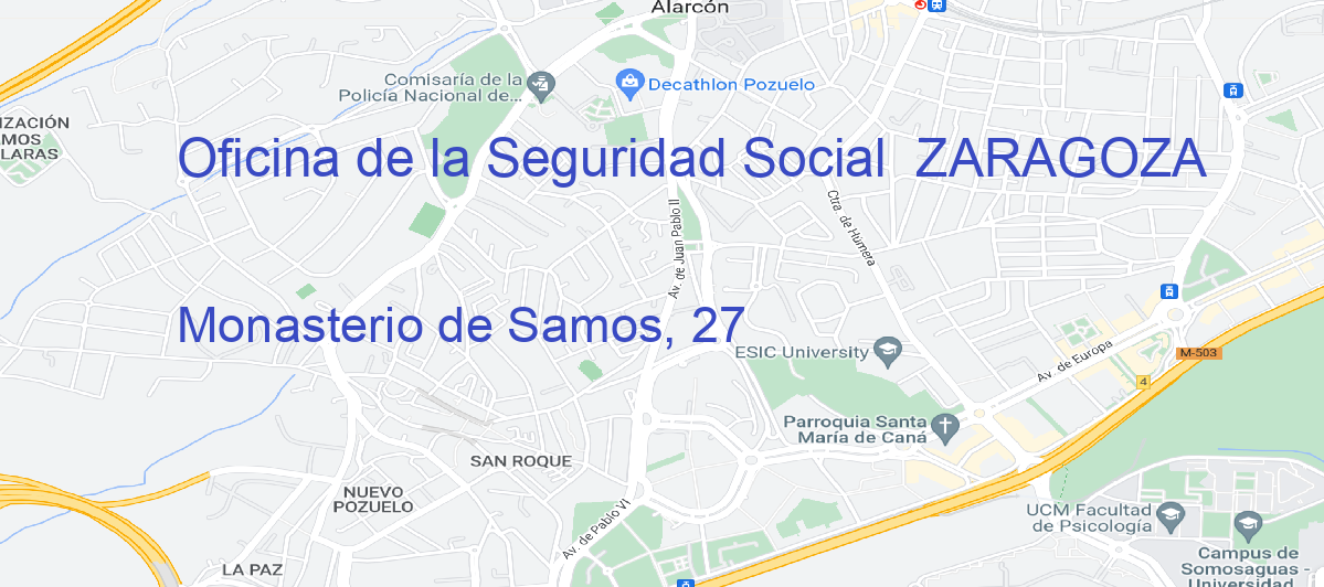 Oficina Calle Monasterio de Samos, 27 en Zaragoza - Oficina de la Seguridad Social 