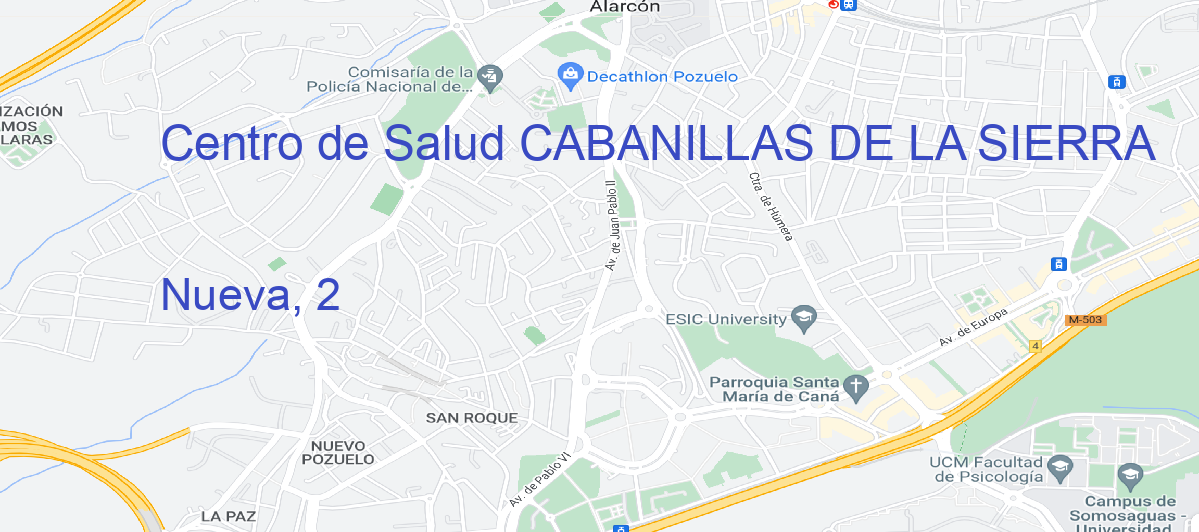 Oficina Calle Nueva, 2 en Cabanillas de la Sierra - Centro de Salud