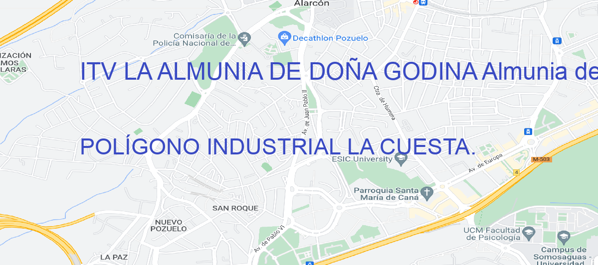 Oficina Calle POLÍGONO INDUSTRIAL LA CUESTA. en Almunia de Doña Godina, La - ITV LA ALMUNIA DE DOÑA GODINA