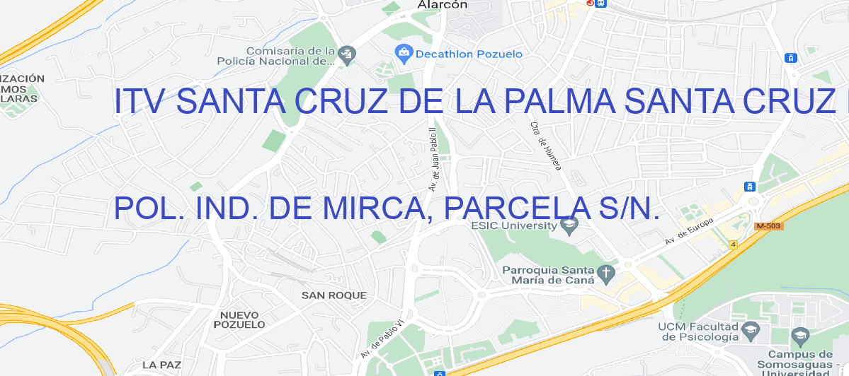 Oficina Calle POL. IND. DE MIRCA, PARCELA S/N. en Santa Cruz de la Palma - ITV SANTA CRUZ DE LA PALMA