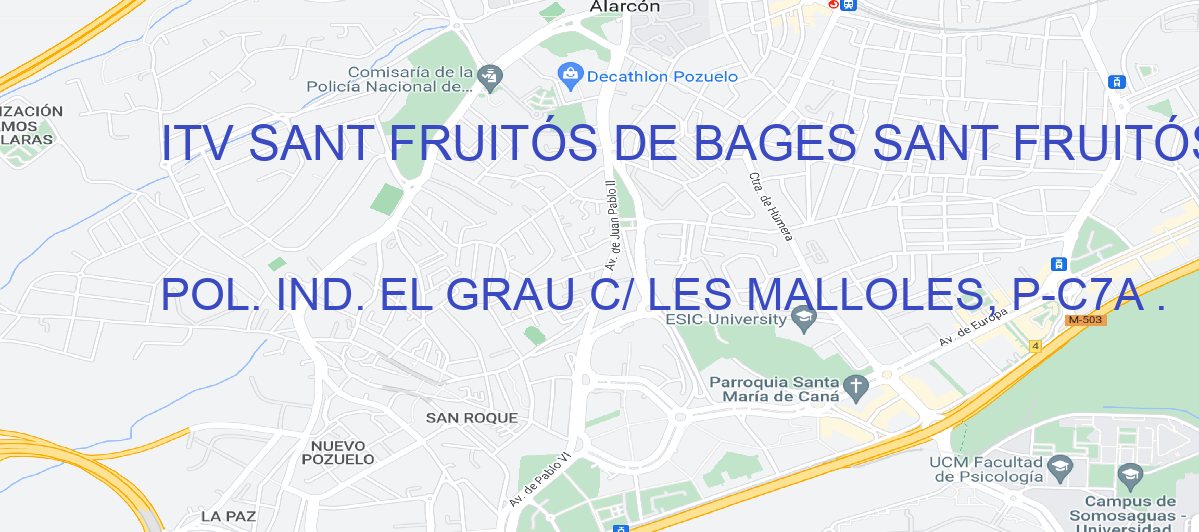 Oficina Calle POL. IND. EL GRAU C/ LES MALLOLES, P-C7A . en Sant Fruitós de Bages - ITV SANT FRUITÓS DE BAGES