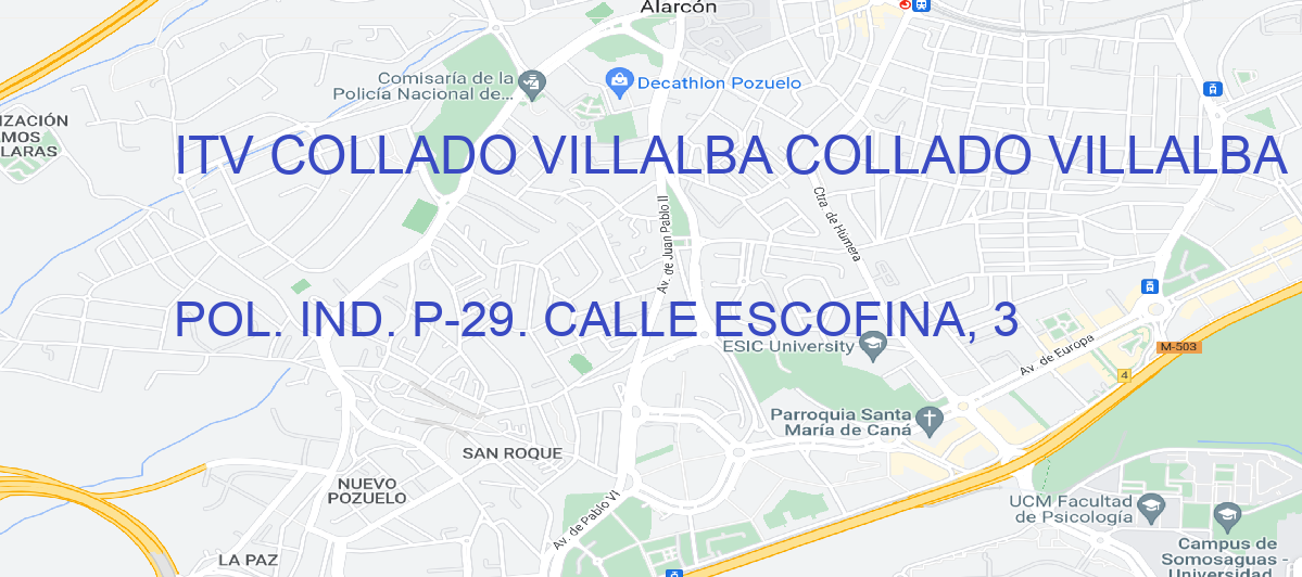 Oficina Calle POL. IND. P-29. CALLE ESCOFINA, 3 en Collado Villalba - ITV COLLADO VILLALBA