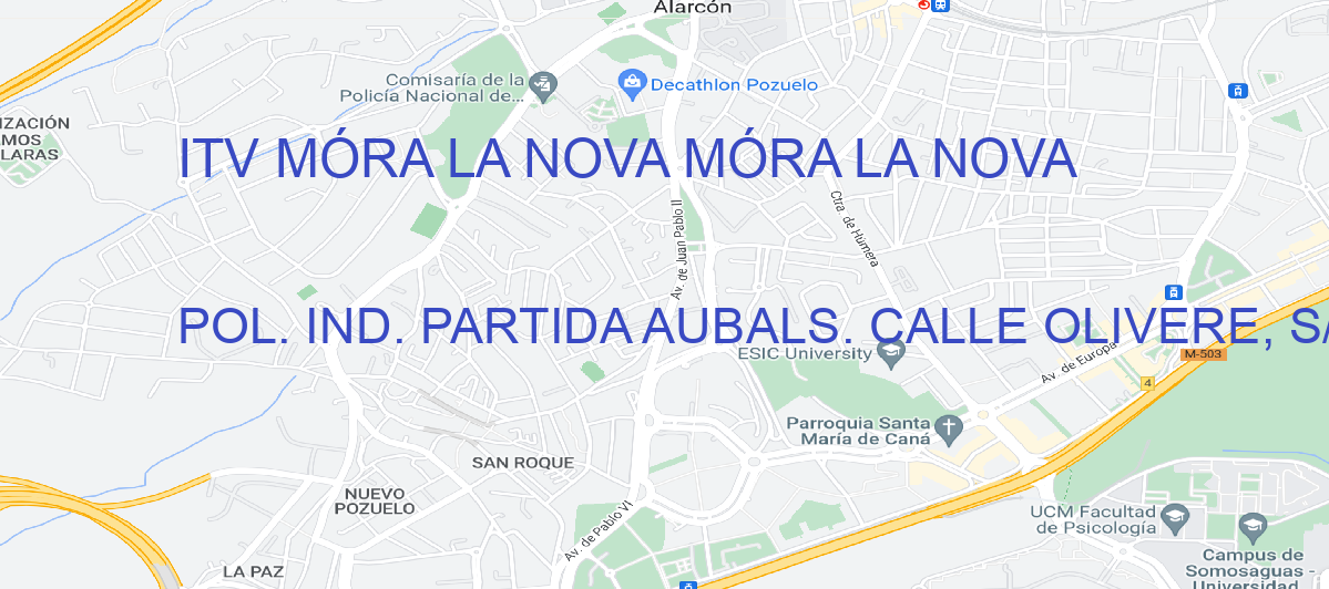 Oficina Calle POL. IND. PARTIDA AUBALS. CALLE OLIVERE, S/N en Móra la Nova - ITV MÓRA LA NOVA