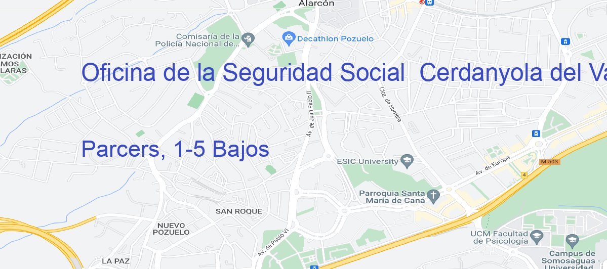 Oficina Calle Parcers, 1-5 Bajos en Cerdanyola del Vallès - Oficina de la Seguridad Social 
