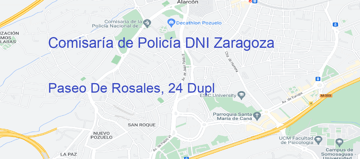 Oficina Calle Paseo De Rosales, 24 Dupl  en Zaragoza - Comisaría de Policía DNI