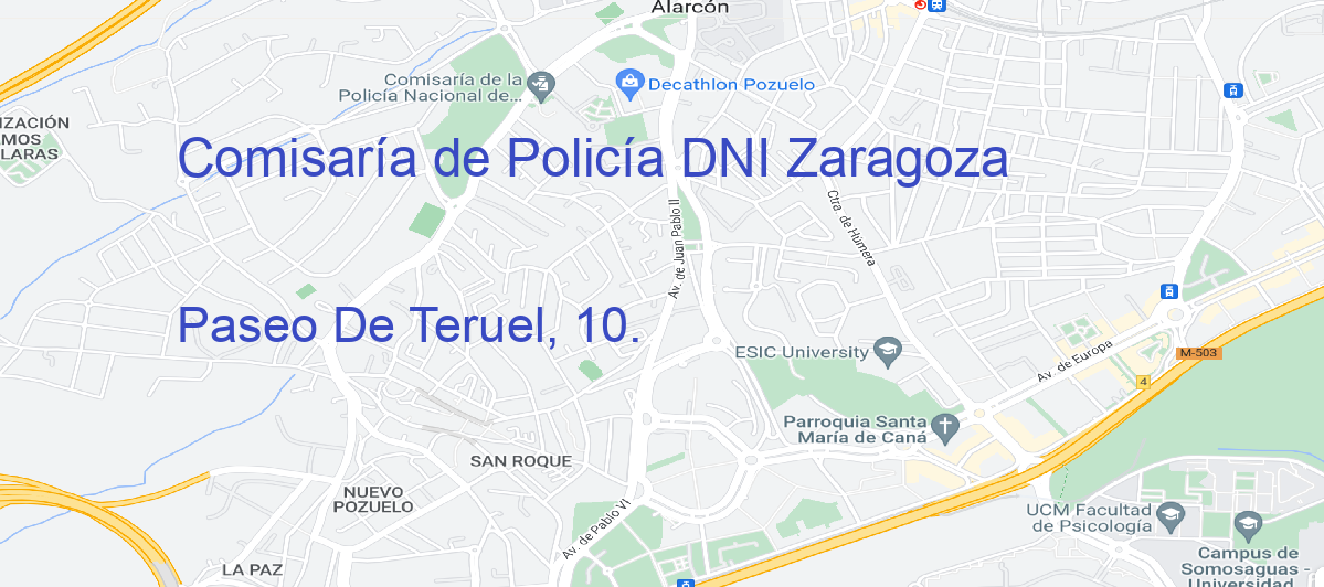 Oficina Calle Paseo De Teruel, 10. en Zaragoza - Comisaría de Policía DNI