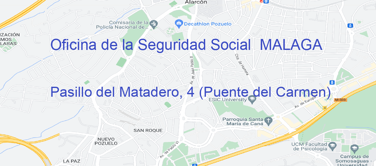 Oficina Calle Pasillo del Matadero, 4 (Puente del Carmen) en Málaga - Oficina de la Seguridad Social 