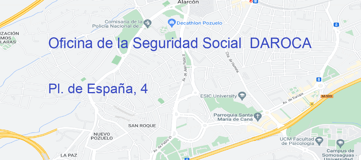 Oficina Calle Pl. de España, 4 en Daroca - Oficina de la Seguridad Social 