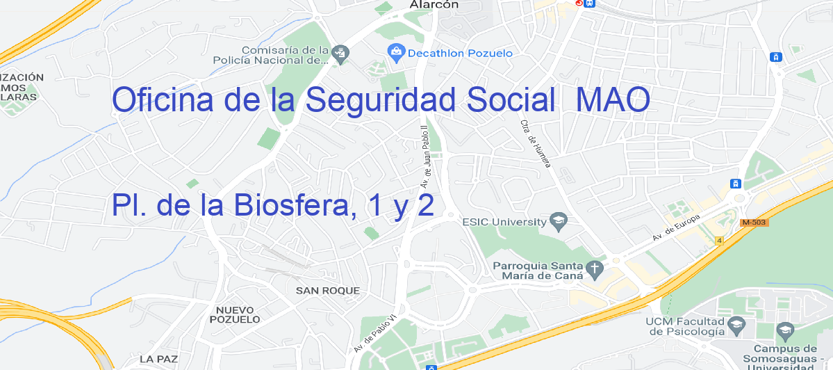 Oficina Calle Pl. de la Biosfera, 1 y 2 en Maó - Oficina de la Seguridad Social 