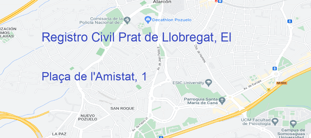 Oficina Calle Plaça de l'Amistat, 1 en Prat de Llobregat, El - Registro Civil