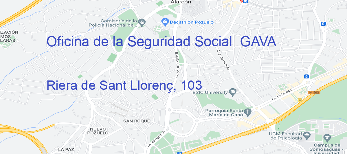 Oficina Calle Riera de Sant Llorenç, 103 en Gavà - Oficina de la Seguridad Social 