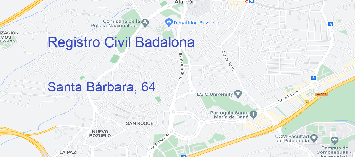 Oficina Calle Santa Bárbara, 64 en Badalona - Registro Civil