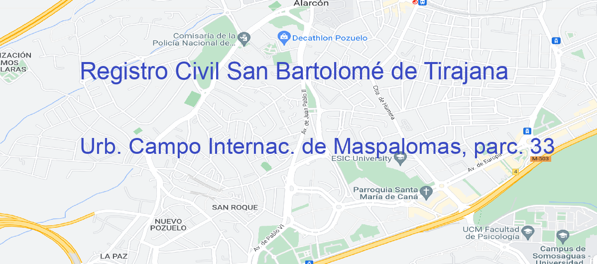 Oficina Calle Urb. Campo Internac. de Maspalomas, parc. 33 en San Bartolomé de Tirajana - Registro Civil