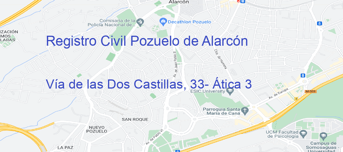 Oficina Calle Vía de las Dos Castillas, 33- Ática 3 en Pozuelo de Alarcón - Registro Civil
