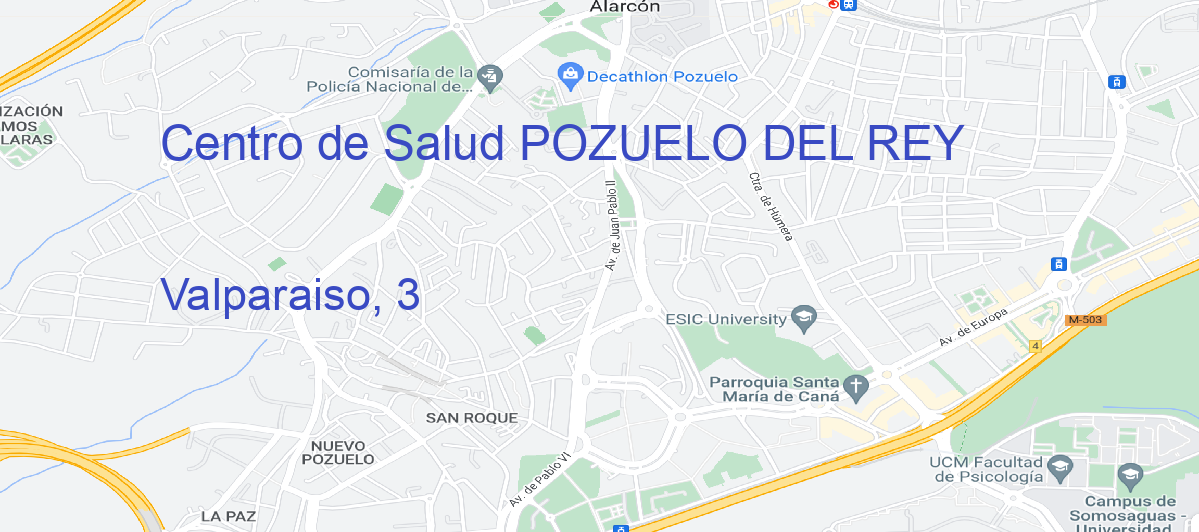 Oficina Calle Valparaiso, 3 en Pozuelo del Rey - Centro de Salud