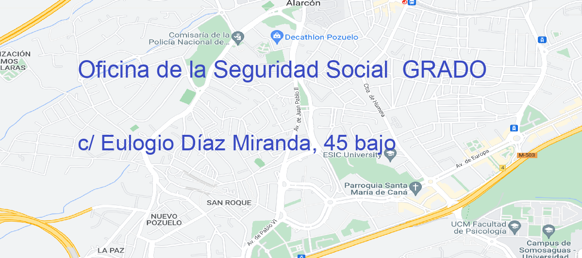 Oficina Calle c/ Eulogio Díaz Miranda, 45 bajo en Grado - Oficina de la Seguridad Social 