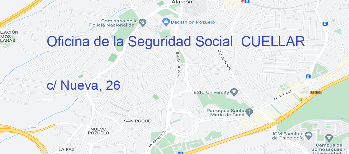 Oficina Calle c/ Nueva, 26 en Cuéllar - Oficina de la Seguridad Social 